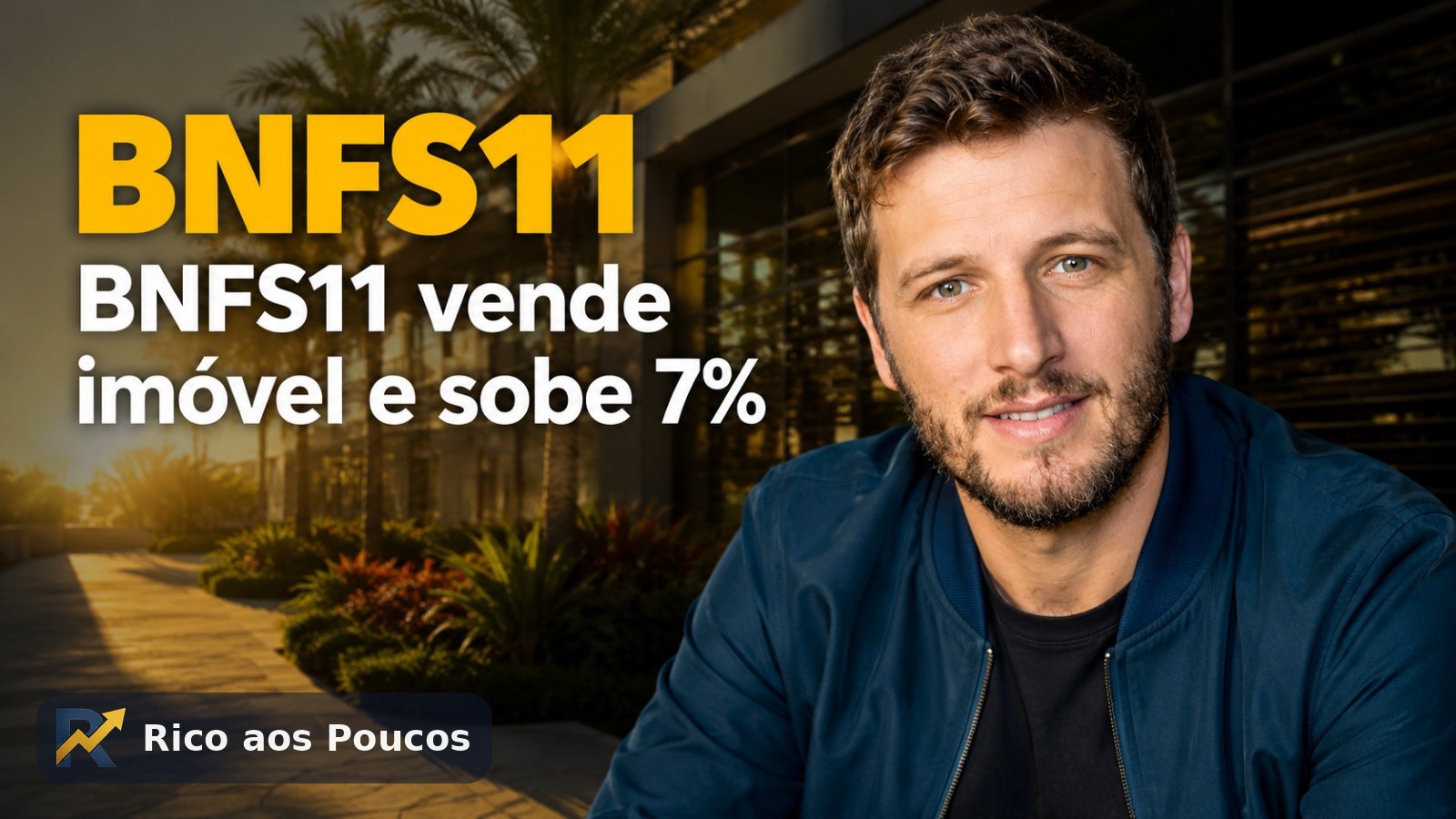 BNFS11 sobe 7,1% após venda de imóvel em Sapucaia do Sul