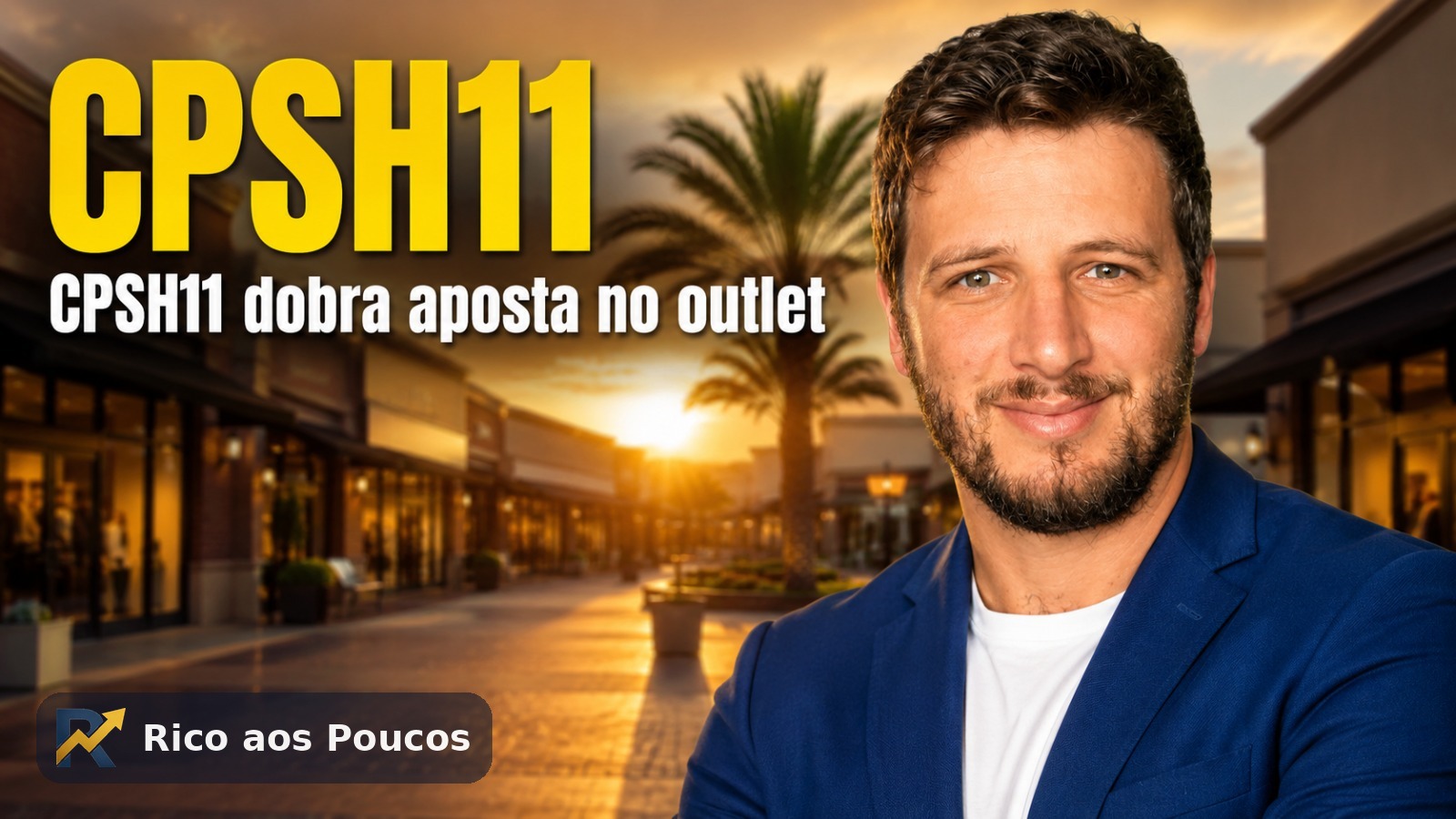CPSH11 amplia participação no I Fashion Outlet Novo Hamburgo para 39%