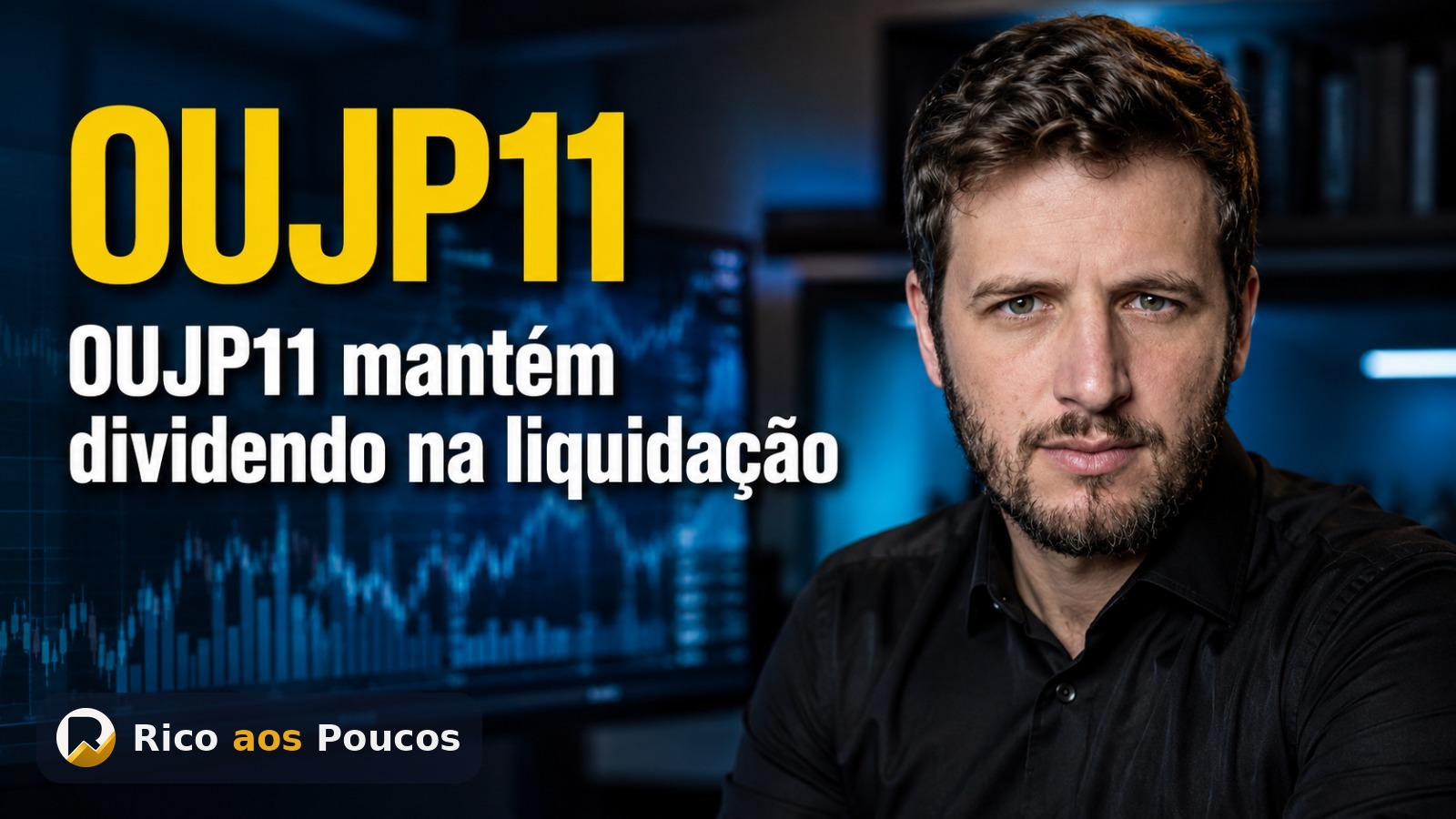 OUJP11: o que aconteceu com a proposta de liquidação e o dividendo de R$ 1,20