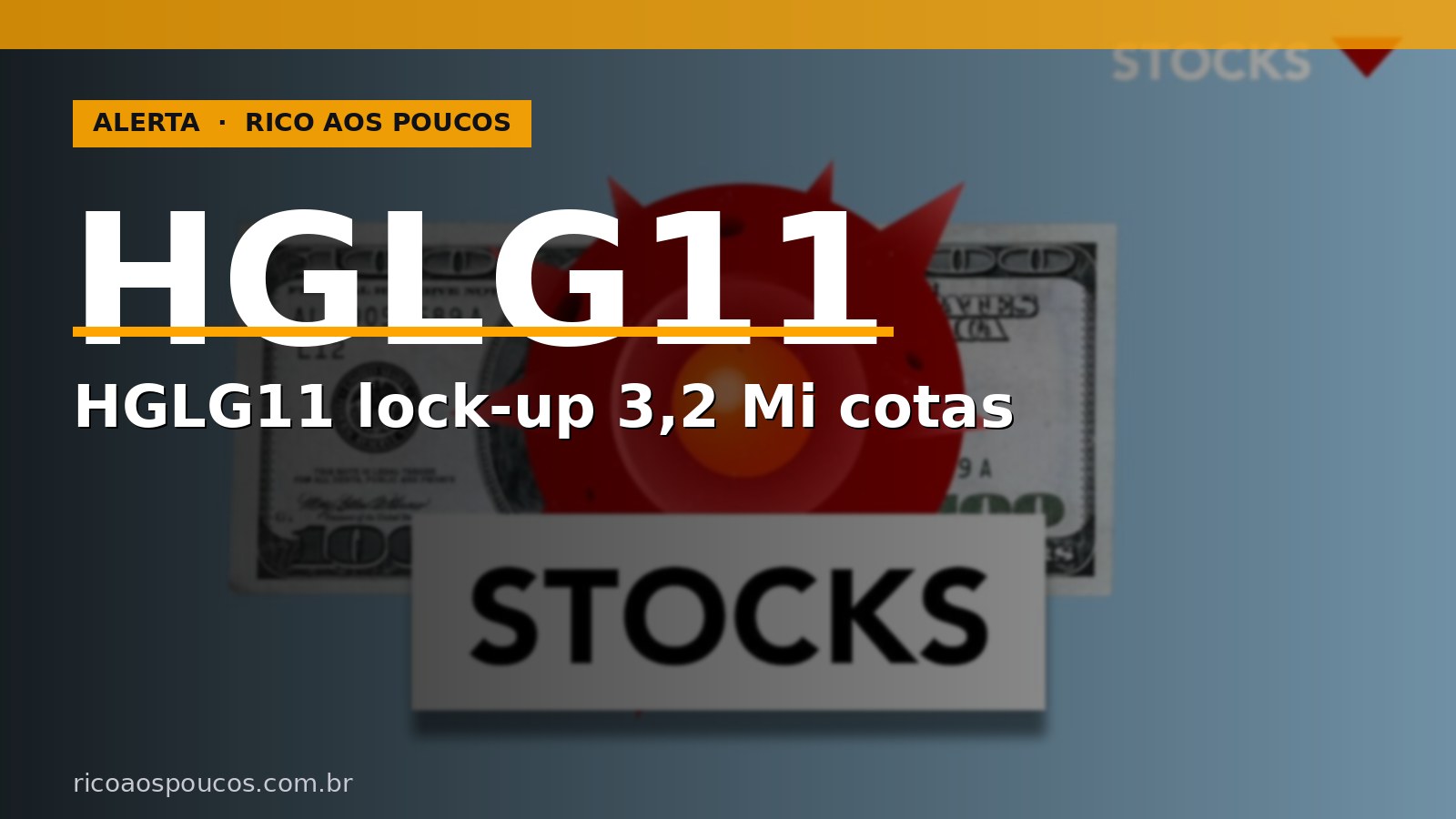 HGLG11: lock-up da 11ª emissão libera 3,2 Mi de cotas amanhã