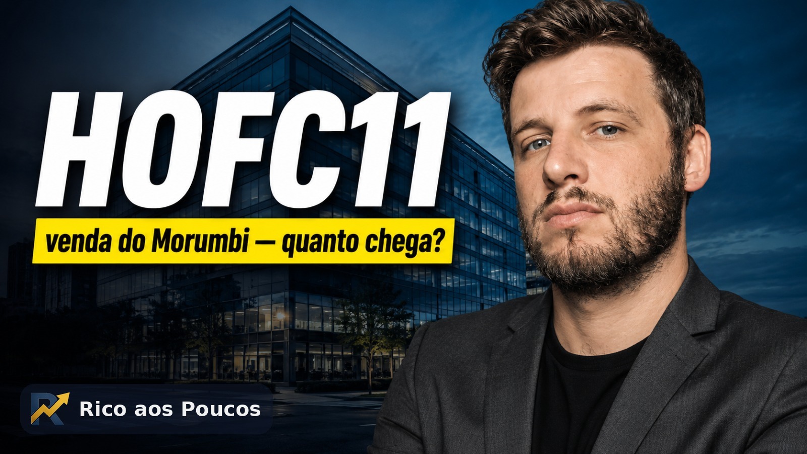 HOFC11: proposta de R$ 86,4 milhões pelo Edifício Morumbi e a alta de 7,12% da cota em julho/2026