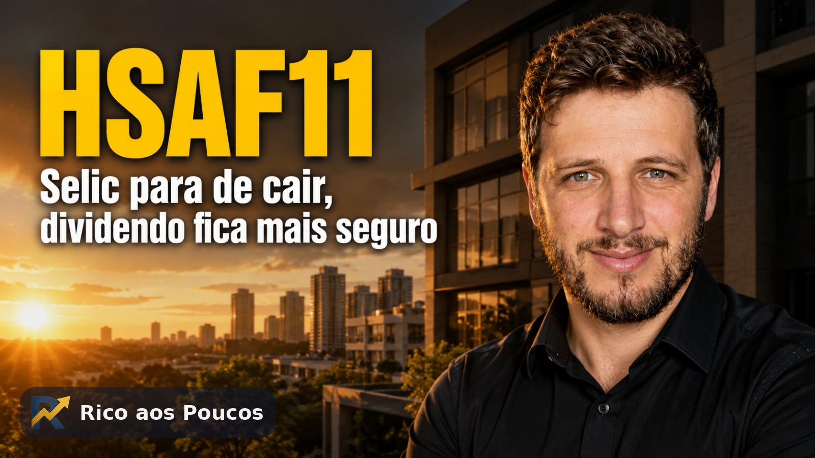 HSAF11 — Reanálise Jul/2026: Selic estável a 14,25%, 18 meses de R$ 0,95 e dois novos CRIs