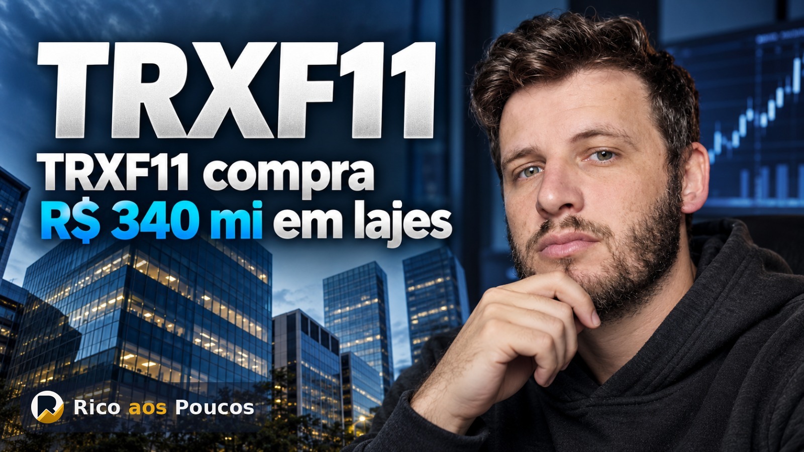 TRXF11 vale a pena após comprar R$ 340 milhões em lajes corporativas?