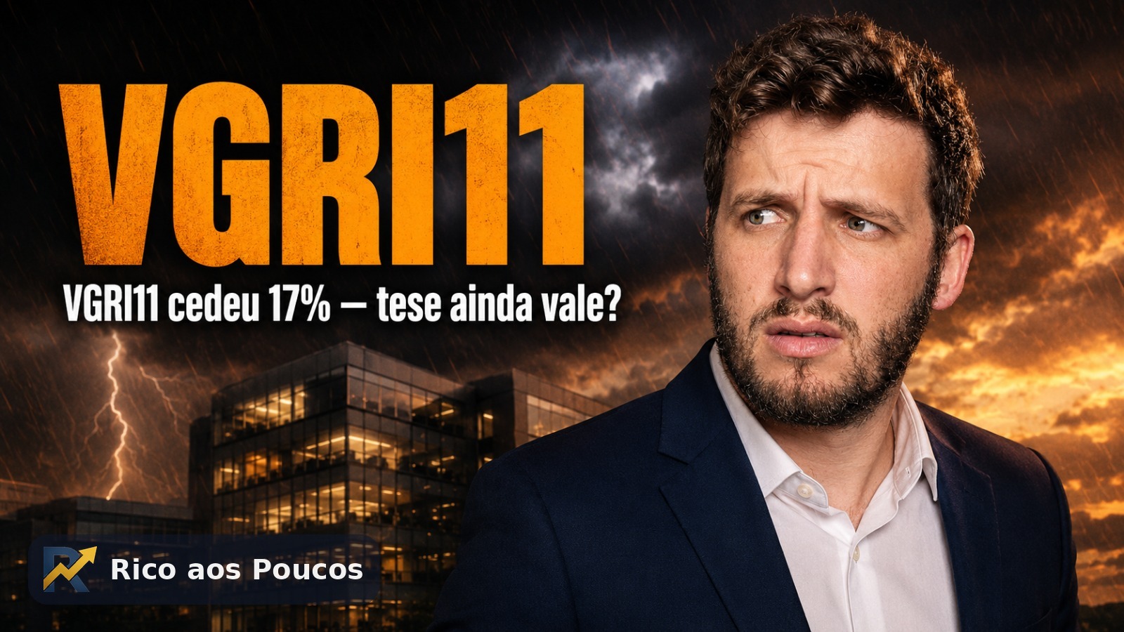VGRI11 caiu 17% em 30 dias: o que aconteceu e a tese ainda vale?