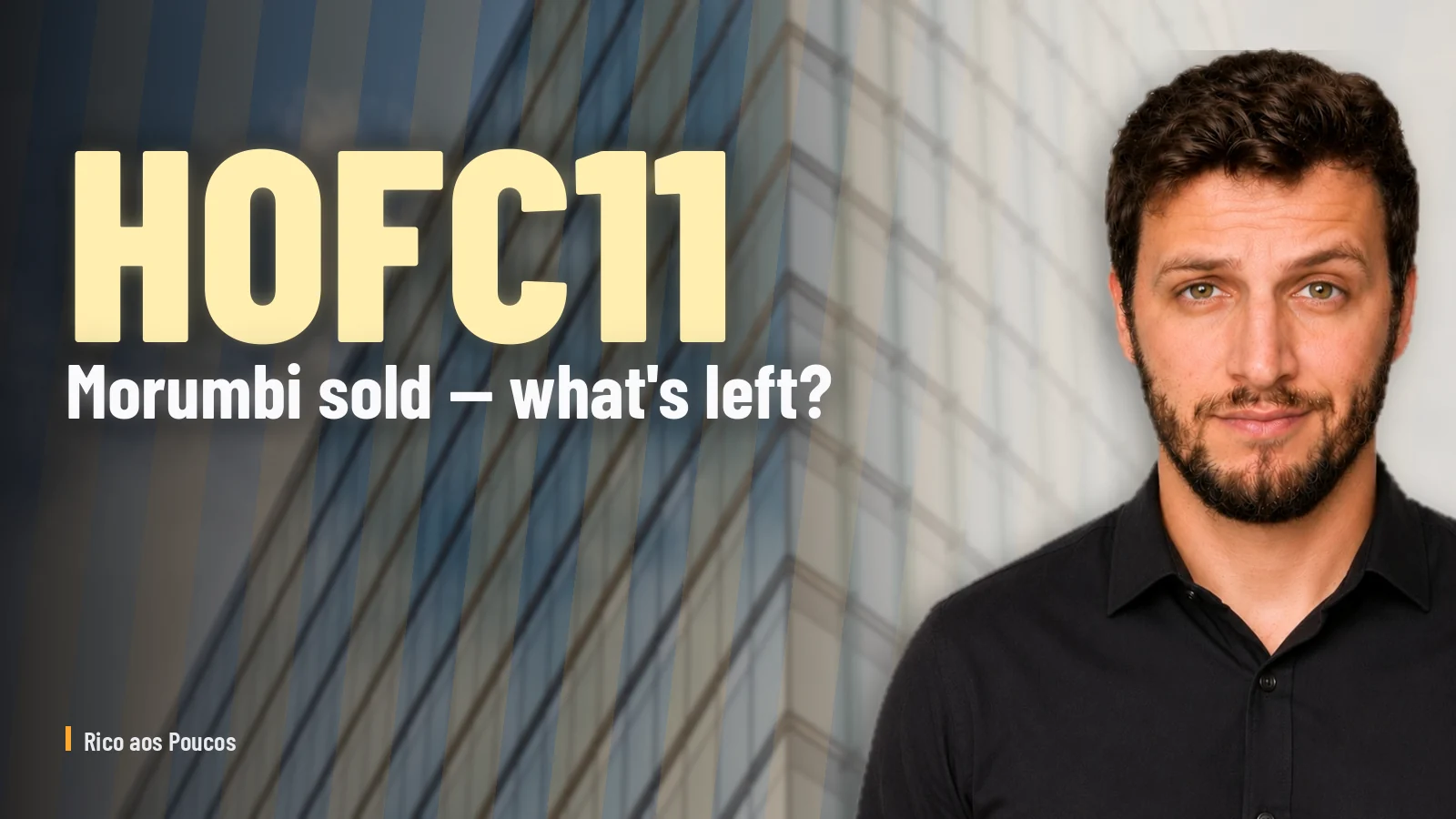 HOFC11: R$86.4M Offer for Morumbi Tower — How Much Actually Reaches Unitholders?