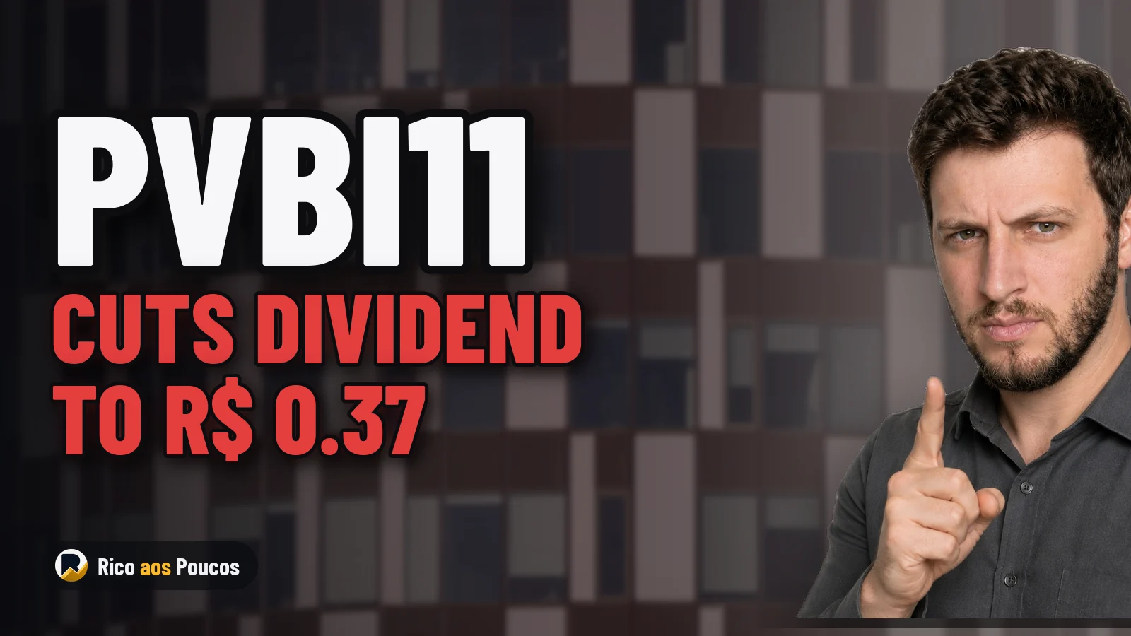PVBI11 Confirms Dividend Cut to R$ 0.37 Amid Rising Vacancy