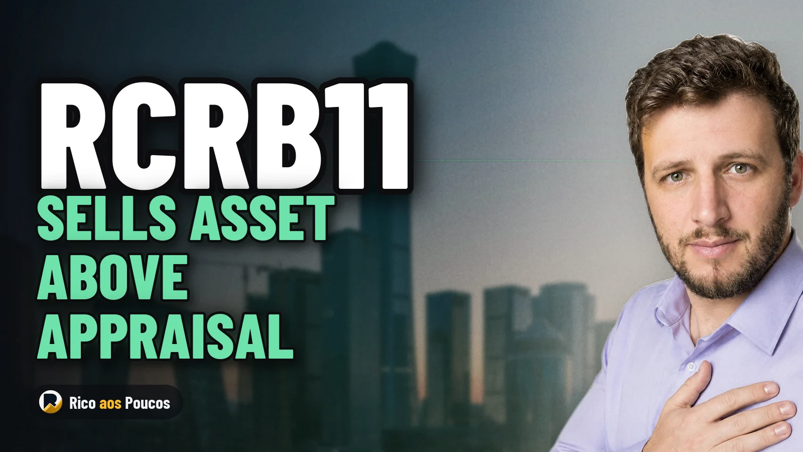 RCRB11 Jumps 2.18% After Closing the Sale of Parque Cultural Paulista for R$ 77.1 Million