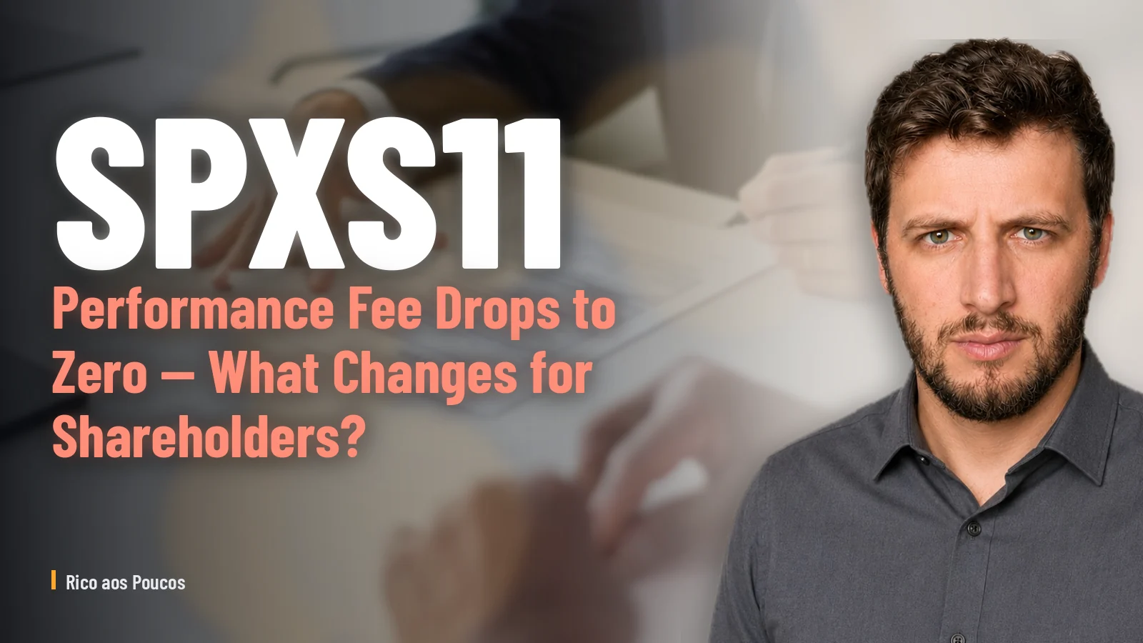 SPXS11: Performance Fee Drops to Zero — What Changes for Shareholders?