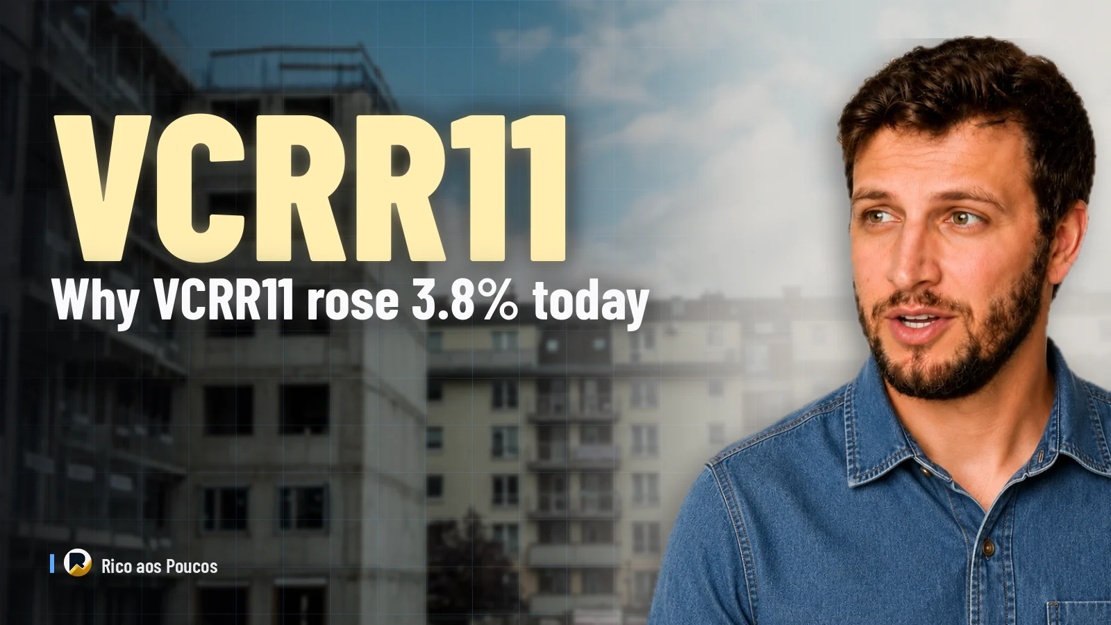 Why VCRR11 rose 3.8% today: the NAV revaluation pushed fair value to R$ 110.91 — and the discount widened