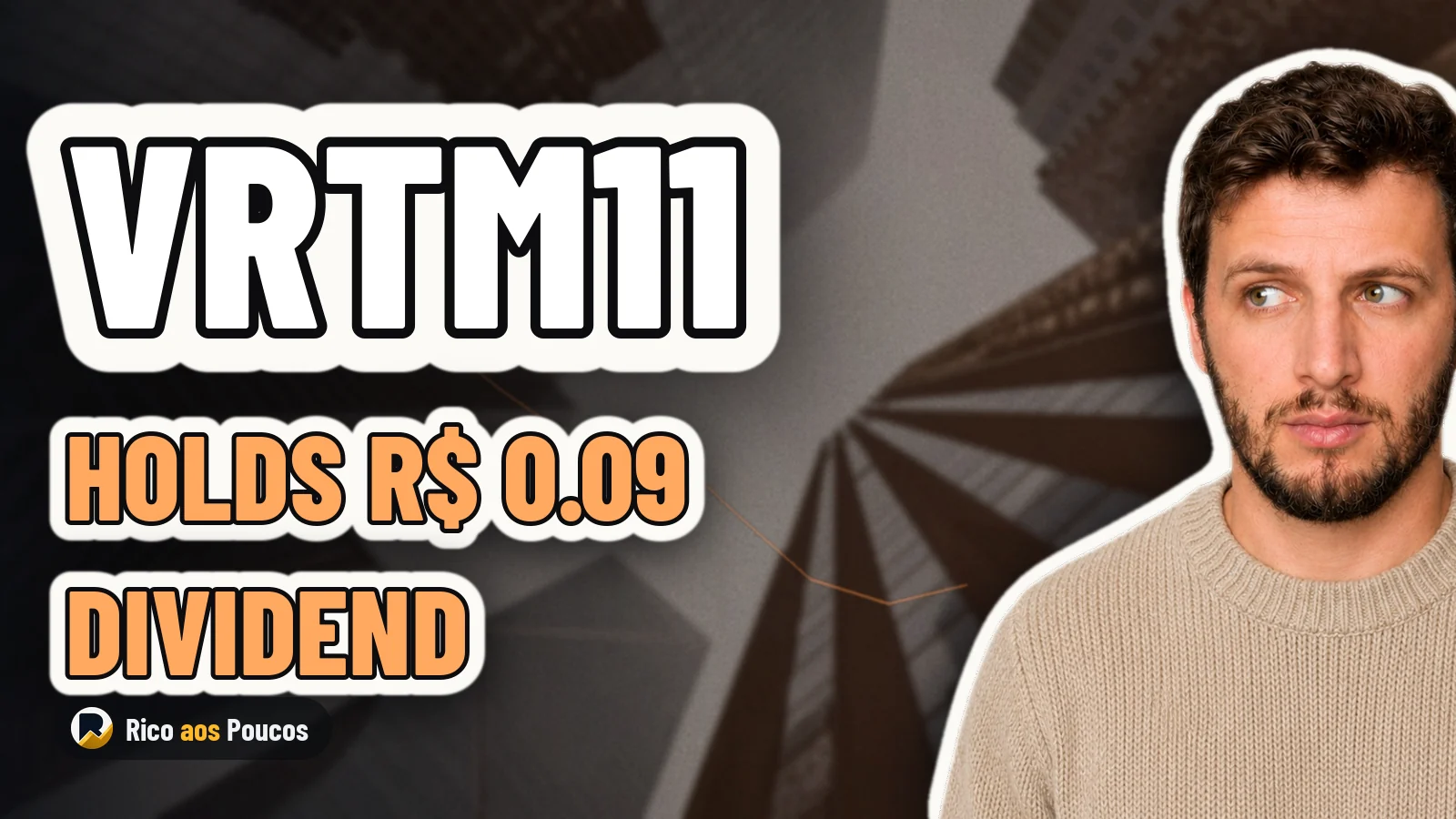 VRTM11 Maintains R$ 0.09 Dividend as Units Trade at a 25% Discount
