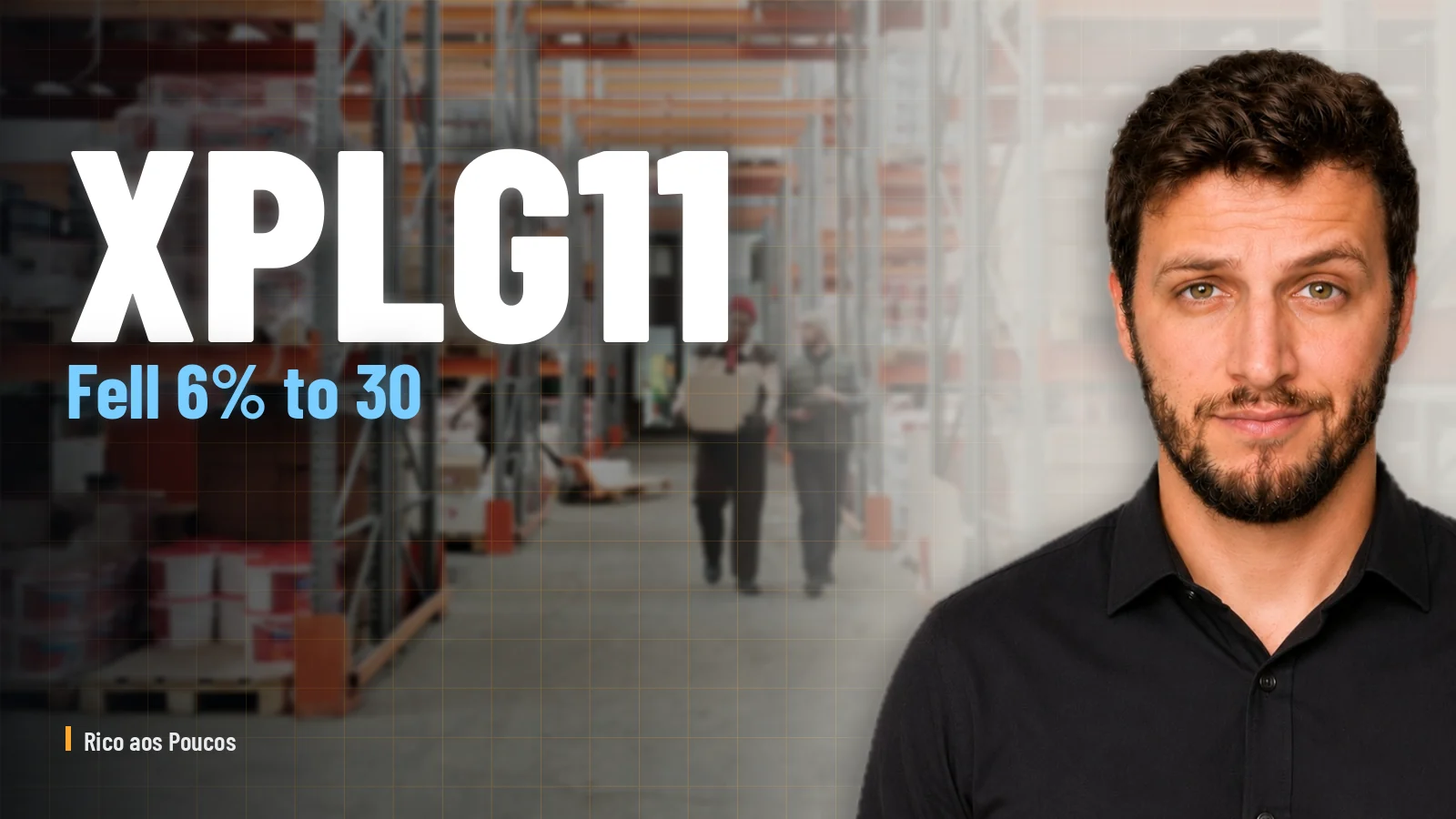 XPLG11 fell 6% to 30 days: the analysis that answers what every quoter wants to know.