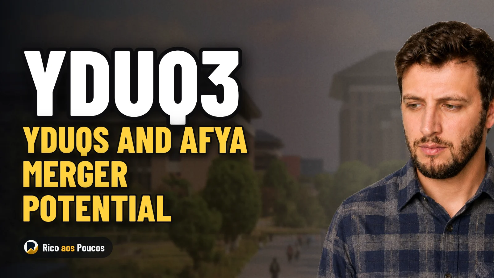 Yduqs and Afya Merger Could Boost YDUQ3 by up to 53%, Bradesco BBI Estimates