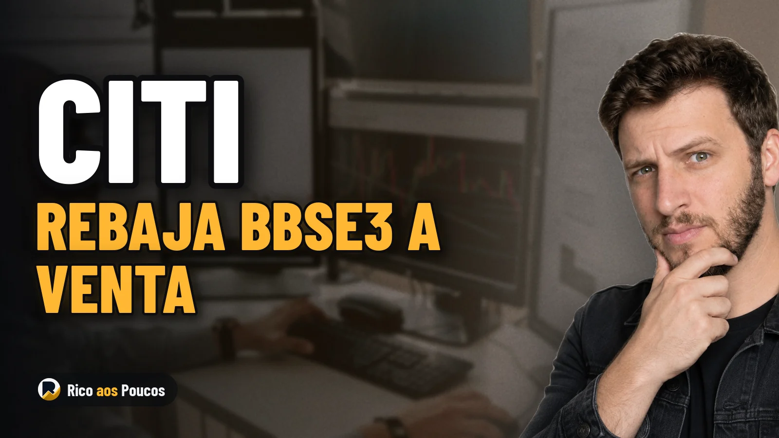 Citi rebaja BBSE3 a venta y advierte de una caída de hasta el 55%