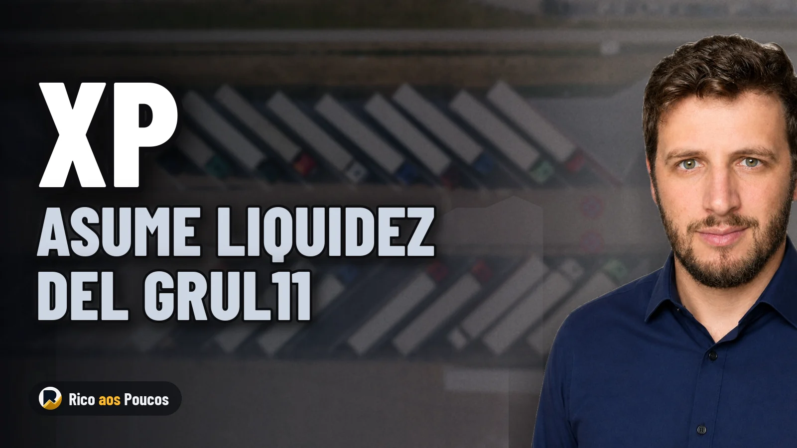 Gestora da liquidez al GRUL11 tras contratar a XP: ¿qué cambia para el partícipe?