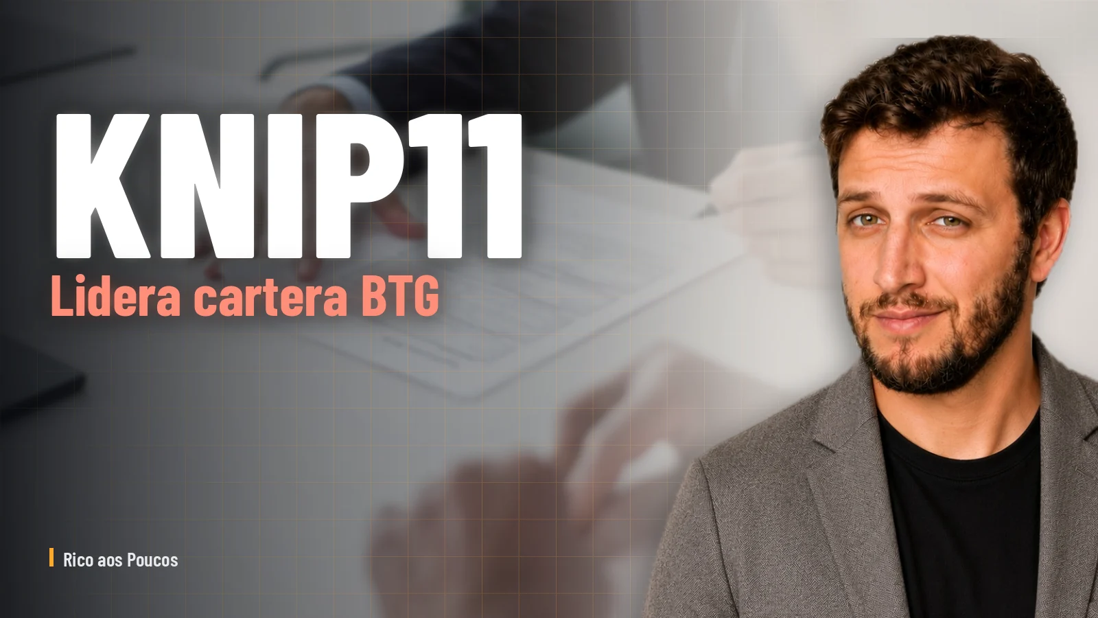 KNIP11: El Favorito de BTG en Julio 2026, ¿Vale la Pena Entrar?