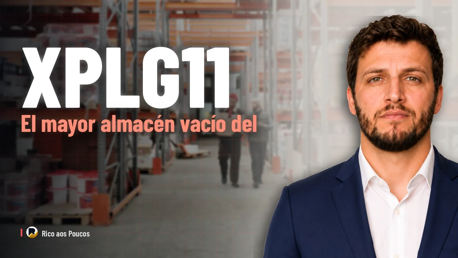 El mayor almacén vacío del XPLG11 fue arrendado para el comercio electrónico — vacancia cae de 8,8% para 3,9%