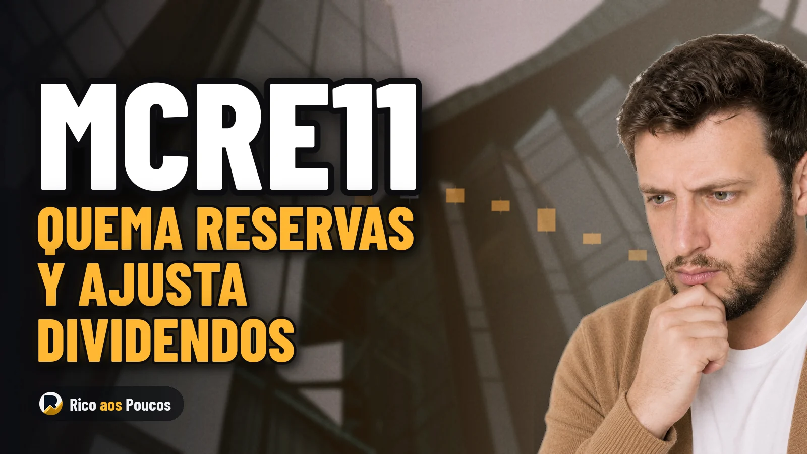 MCRE11 registra resultado inferior al dividendo y quema reservas de caja