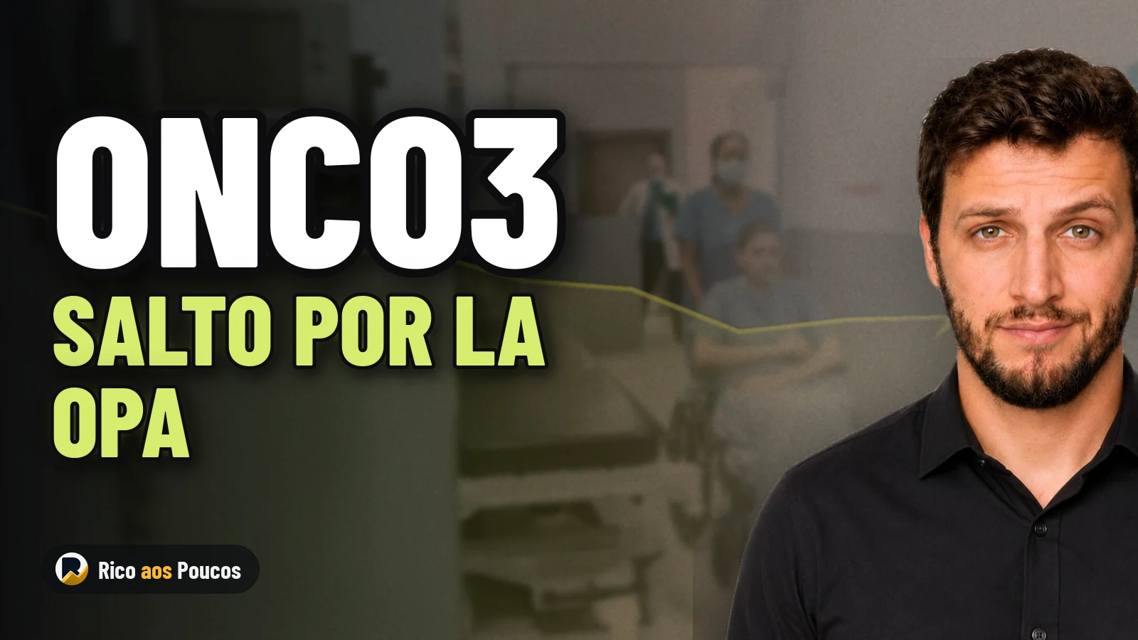 ONCO3 se dispara más de un 40% ante la expectativa de una decisión de la CVM sobre la OPA