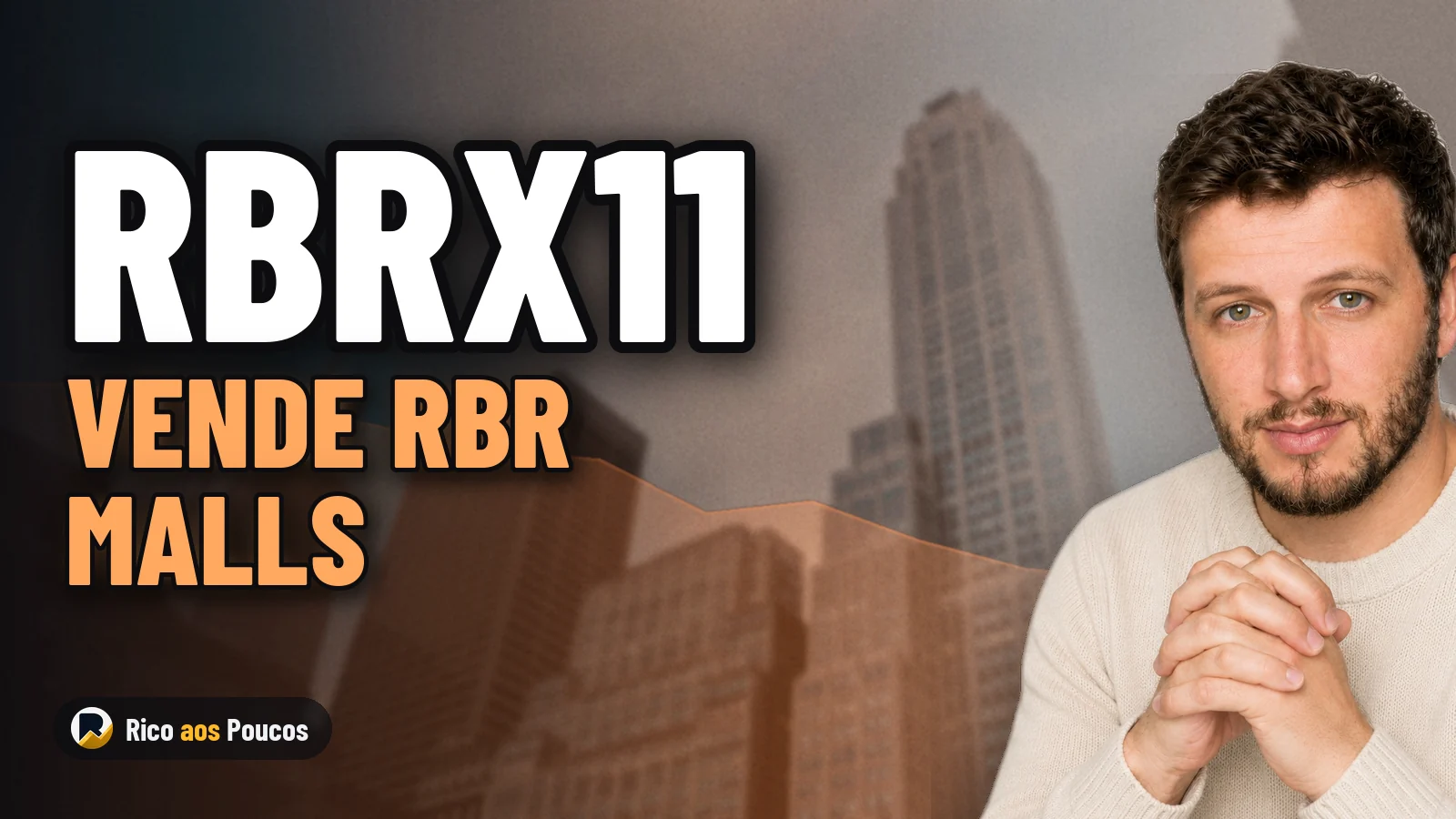 RBRX11 vendió RBR Malls a PMLL11: ¿fue un buen negocio y qué cambia para el partícipe?