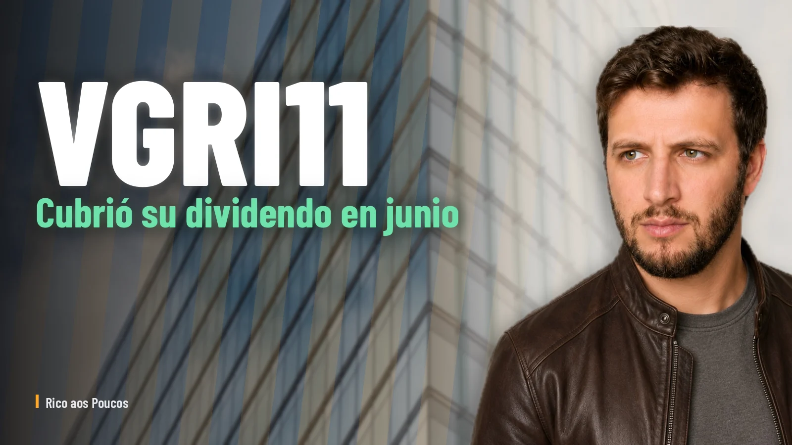 VGRI11 cubrió su dividendo en junio — y amortizó BRL 40M de deuda. ¿Qué cambia para el inversor?